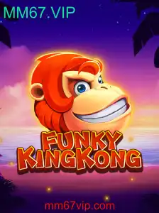 Descubra o Mundo de FunkyKingKong: Uma Aventura Única com MM67.VIP