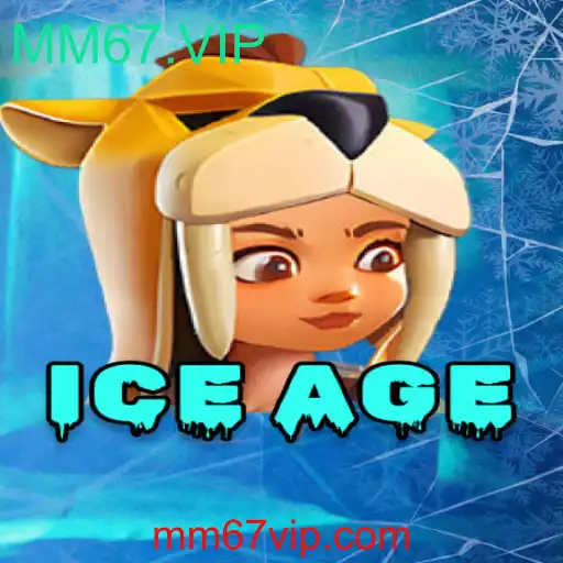 Descubra o Mundo de IceAge: Um Jogo Revolucionário no Universo MM67.VIP