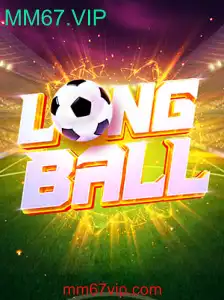 Tudo sobre o Jogo LongBall: Introdução, Regras e Atualizações Recente
